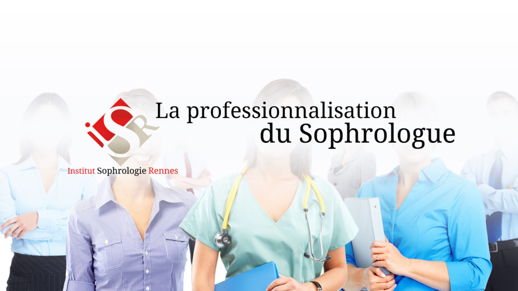 Professionnalisation du sophrologue - ISR