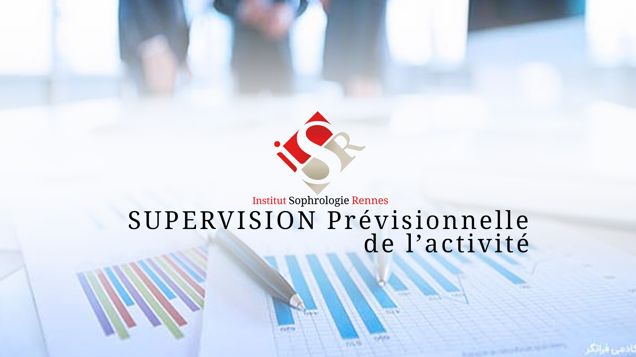 Supervision prévisionnelle activité - ISR