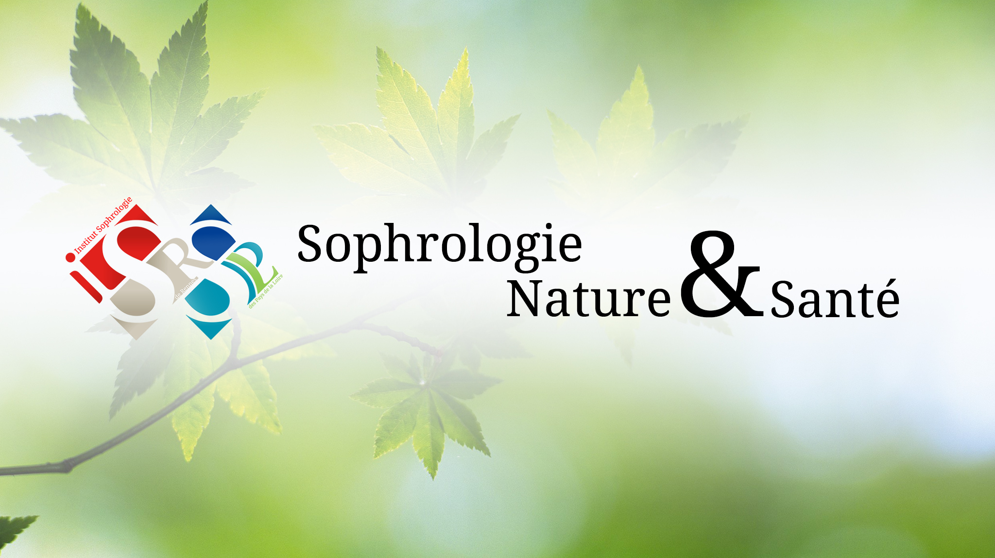 Sophro-nature-et-santé ISR/ISPL