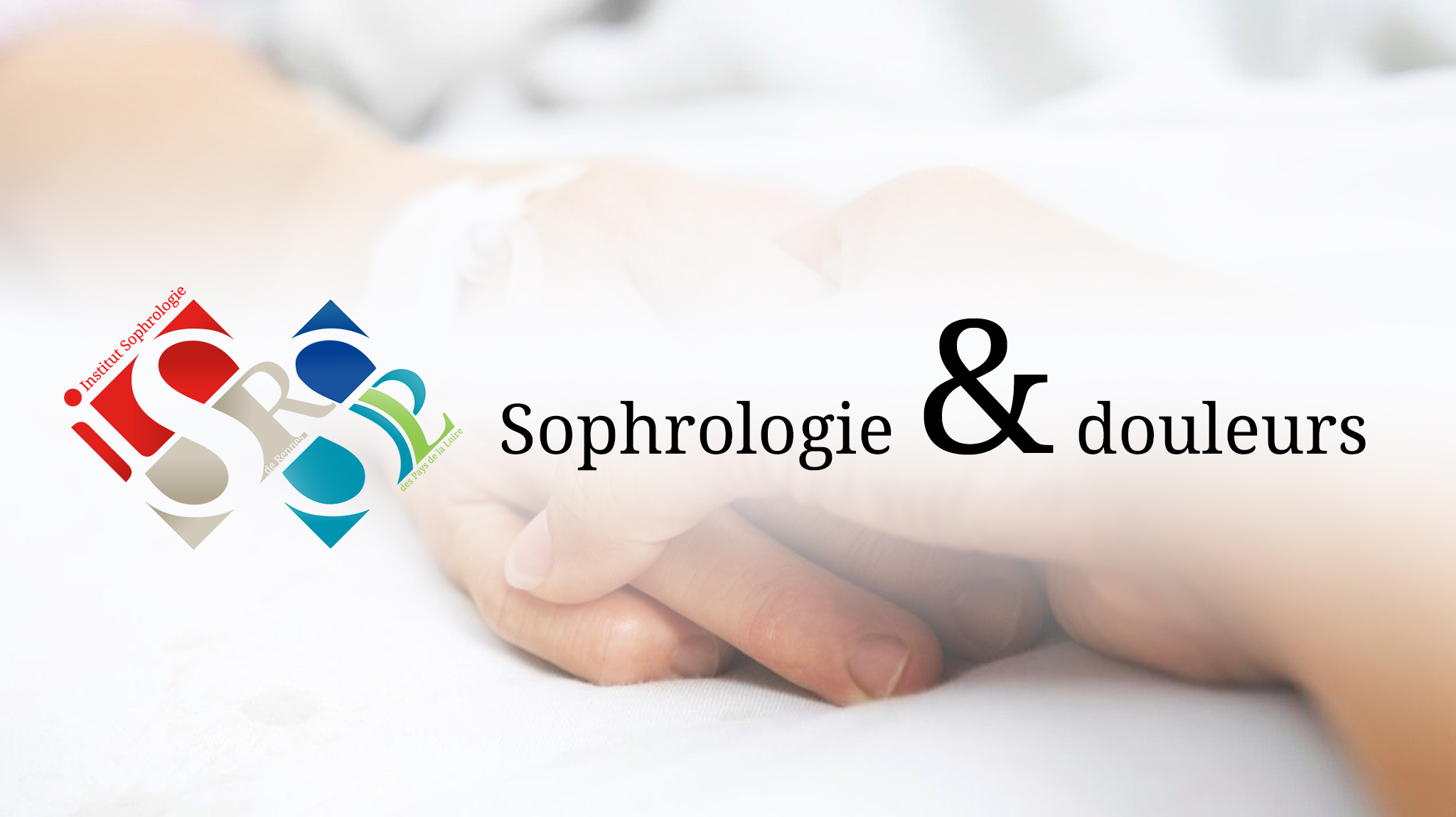 Sophrologie-&-douleurs ISR/ISPL
