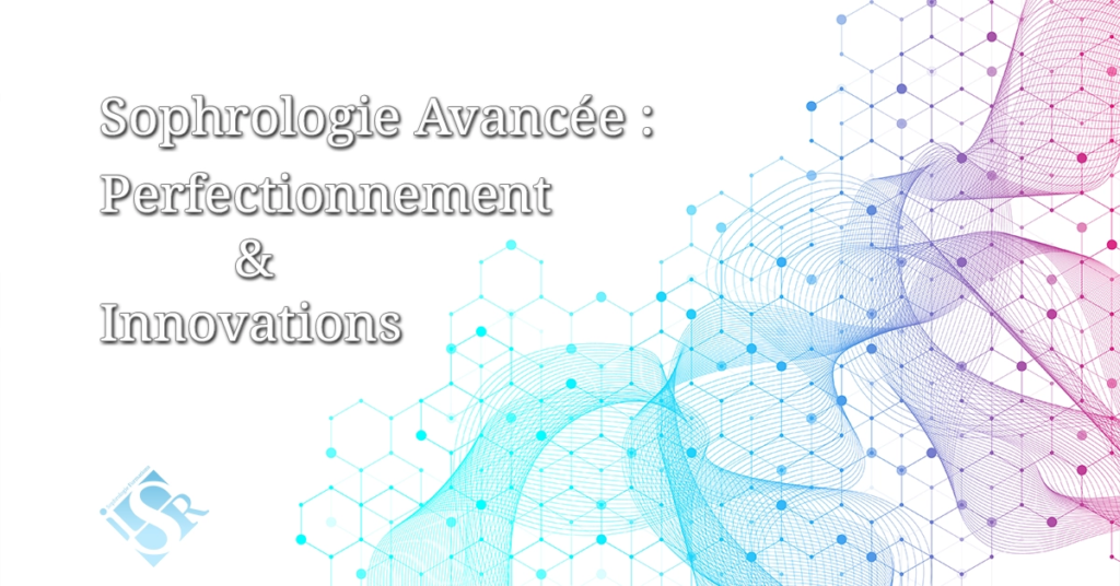 sophrologie avancée perfectionnement et innovation SAPI