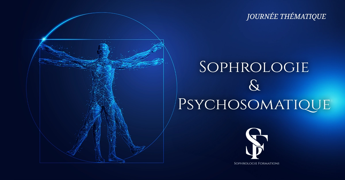 Sophrologie & Psychosomatique
