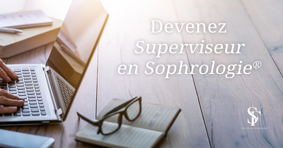 devenez superviseur en sophrologie